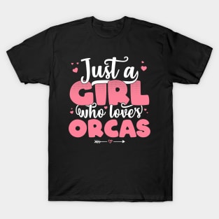 Just A Girl Who Loves Orcas - Cute Orca lover gift graphic T-Shirt